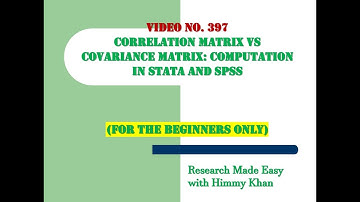 397: #Correlation Matrix vs #Covariance Matrix  | Computation and Interpretation in STATA and SPSS