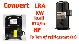 #HVAC Chapter #01 In hindi Urdu Convert LRA,KW,Kcall,BTU/hr,Hp To Ton(tr)  by mercury hvac technic