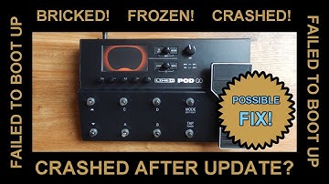 Pod Go Line 6 Crashed and Froze after Updating Firmware - Possible Fix