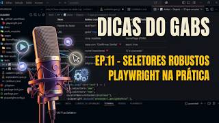 Playwright Na Prática Refatorando Testes, Seletores Robustos Dicas Do Gabs