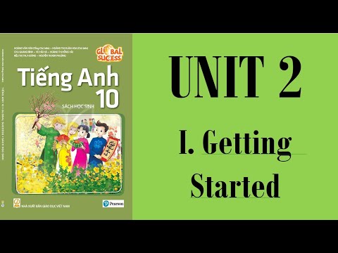 Video [TIẾNG ANH 10][MỚI 2022] GLOBAL SUCCESS 10 - Unit 2:... - youtube