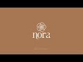 Nora | Official Intro