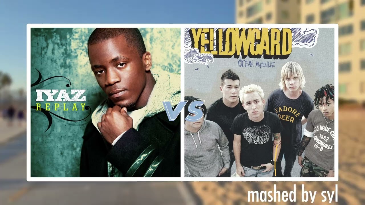 Replay Avenue (Iyaz x Yellowcard)