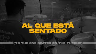 To the One Who is Seated On The Throne / Al Que Esta Sentado - UPPERROOM + TOMATULUGAR (drum cover)