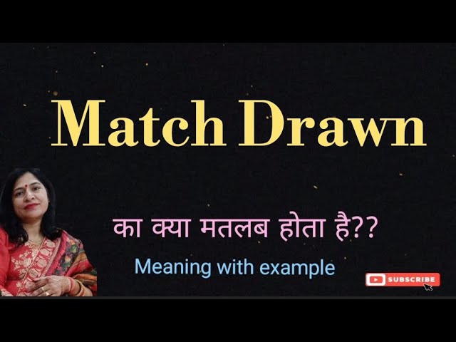 Discover More Than 147 Hindi Meaning Of Draw Best Vietkidsiq edu vn discover-more-than-147-hindi-meaning-of-draw-best-vietkidsiq-edu-vn