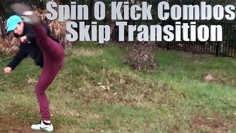 Spin 0 Kick Combos: Skip Transition | Tricking Tutorial #63