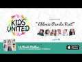 KIDS UNITED - Eblouie Par La Nuit (Audio officiel)