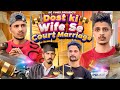 Dost ki wife se court marriage  kp vines