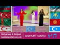 Gülyanak & Gülyaz Memmedova - Anayurt Marşı