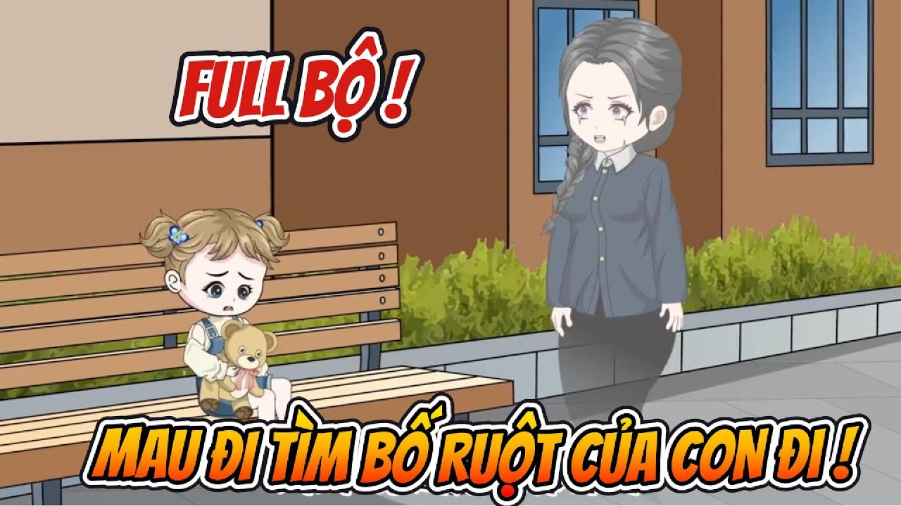 Full Bộ | Mau Đi Tìm Bố Ruột Của Con Đi! | Nhà Của Amy