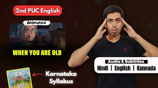 When You Are Old Summary | 2nd PUC English