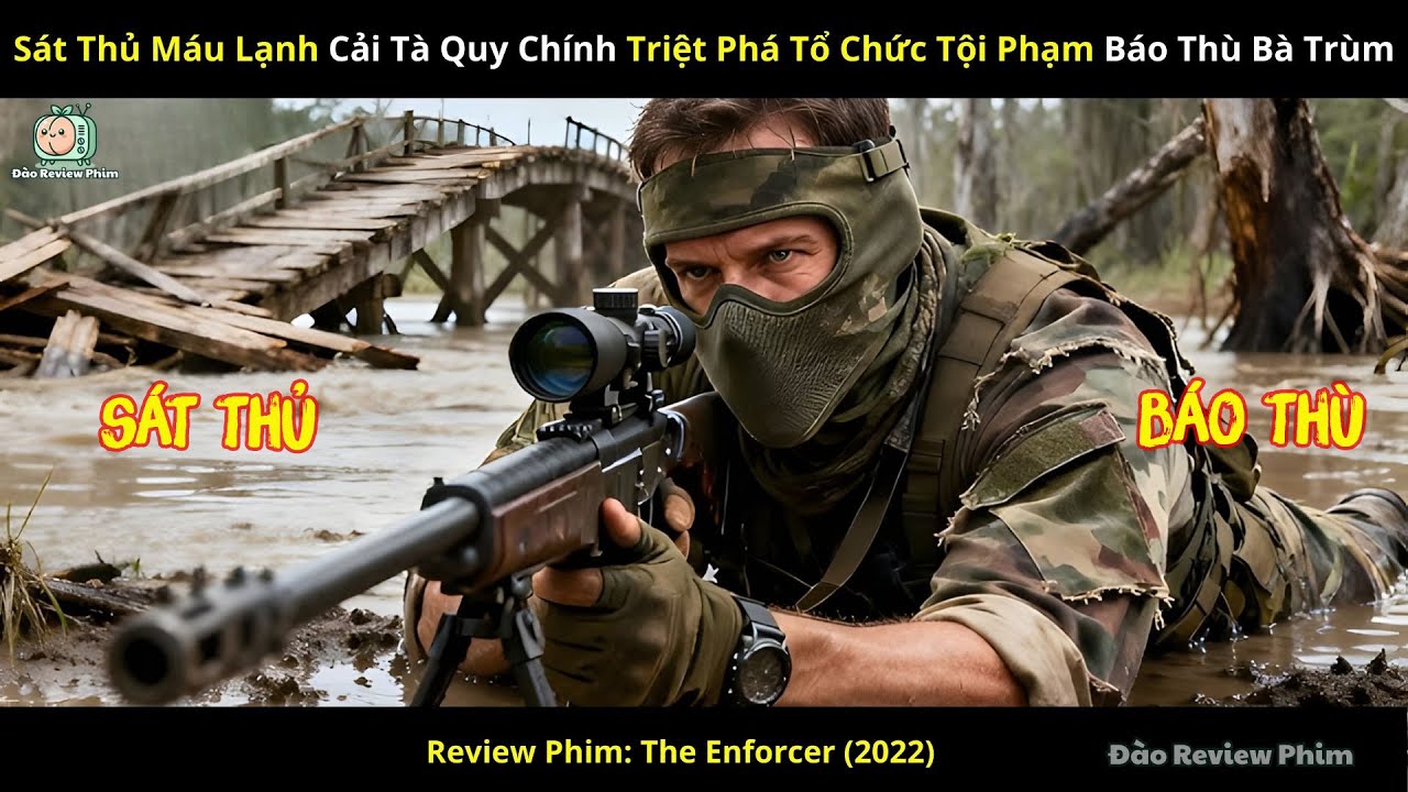 [Review Phim] Sát Thủ M.á.u L.ạ.nh Cải Tà Quy Chính Triệt Phá Tổ Chức Tội Phạm Báo Thù Bà Trùm