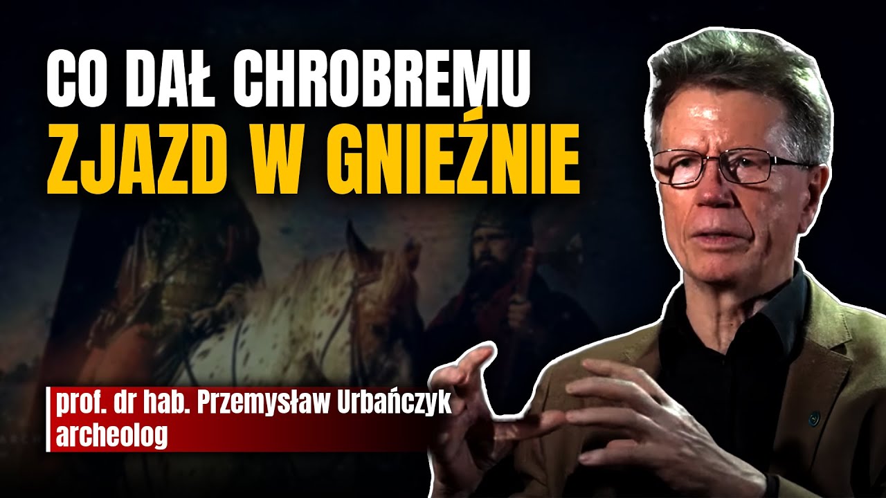 CO ZYSKAŁ BOLESŁAW CHROBRY NA ZJEŹDZIE GNIEŹNIEŃSKIM W 1000 roku? (odcinek 12)