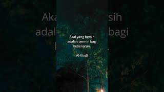 Akal yang bersih adalah cermin bagi kebenaran.. #quotes #katakatamutiara #katakata