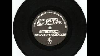 &quot;Part Time Punks&quot; - Television Personalities(1978) w/lyrics