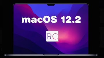 macOS 12.2 RC is Out! - What