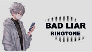 BAD LIAR RINGTONE-IMAGINE DRAGONS BAD LIAR RINGTONE //