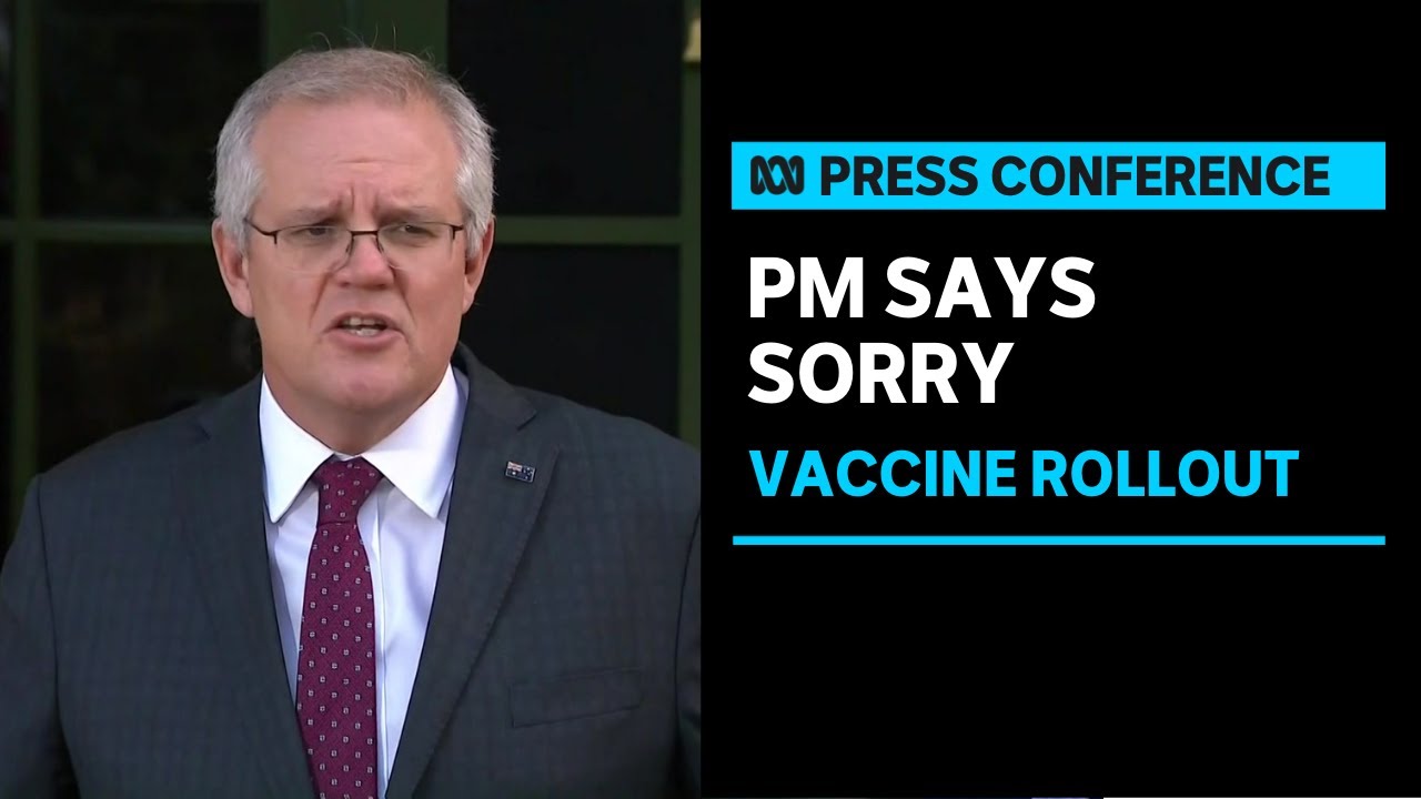 IN FULL: Prime Minister says 'sorry' for problems with COVID-19 vaccine ...