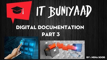 Part-3 Digital Documentation for class 9th