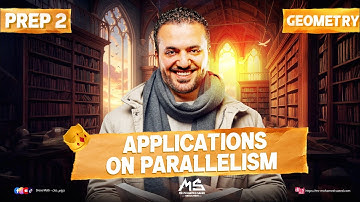 Applications on parallelism/ Prep 2 Geometry