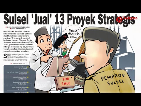Sulsel 'Jual' 13 Proyek Strategis | Headline News