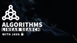 Algorithms: Linear Search