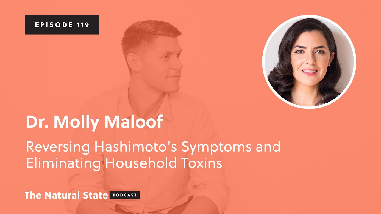 The Natural State 119:  Extend Your Lifespan and Improve Your Quality of Life - Dr. Molly Maloof