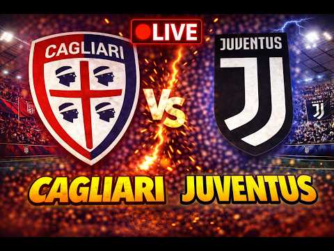 Video Live CAGLIARI-JUVENTUS- SERIE A