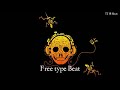 Free freestyle type beat    tj  18 beatz