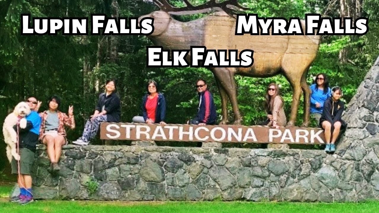 Strathcona Park Waterfalls | Lupin Falls | Myra Falls | Elk Falls | Day 3 Camping