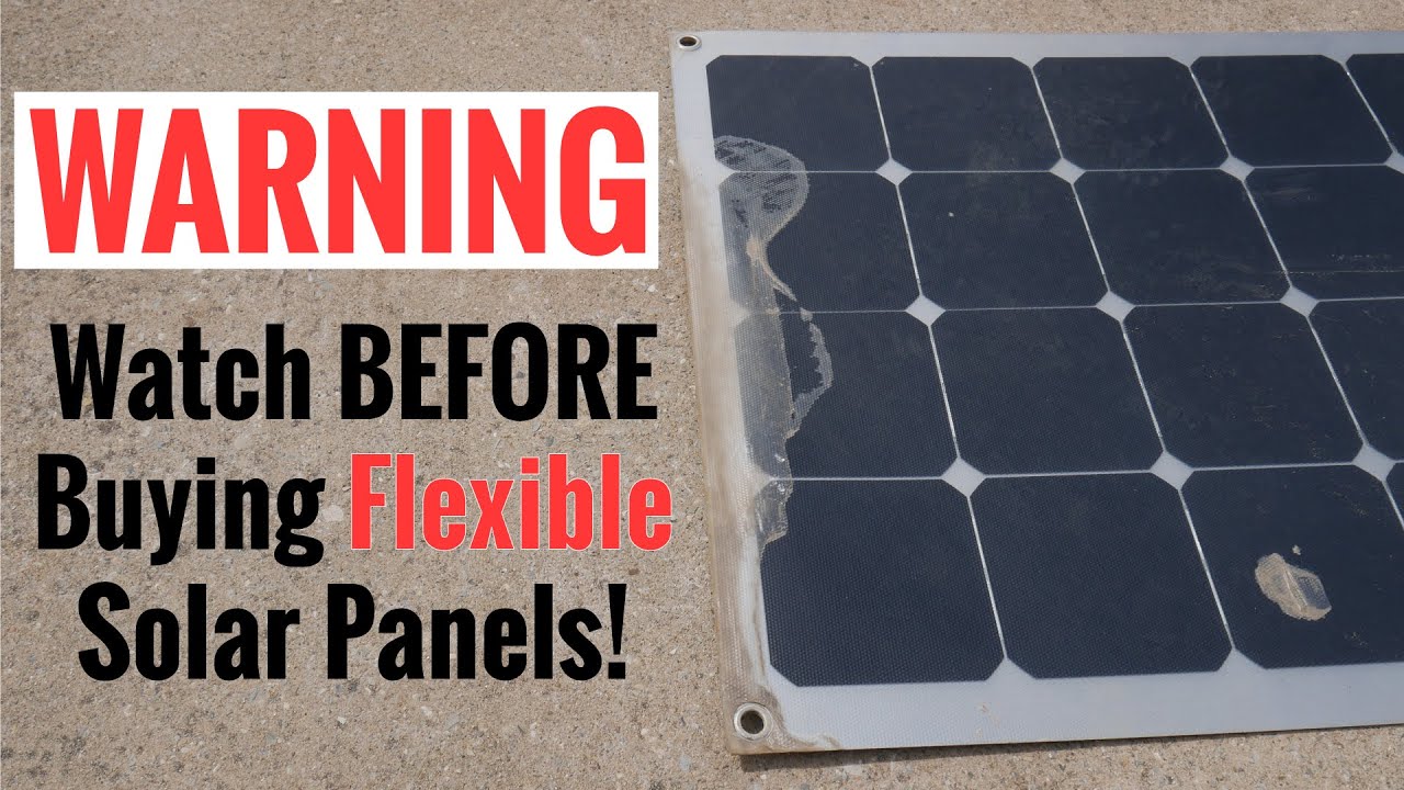 Watch This BEFORE Buying Flexible Solar Panels! - ETFE Does Not Last