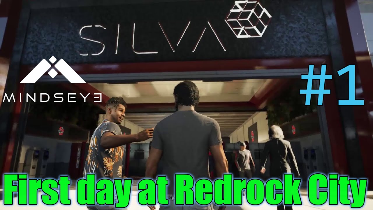 Mindseye Part #1 || First Day in Redrock City and new job at Silva Corp. 