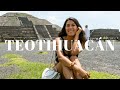 TEOTIHUACÁN: La ciudad prehispánica más misteriosa de México | Mar Espejo