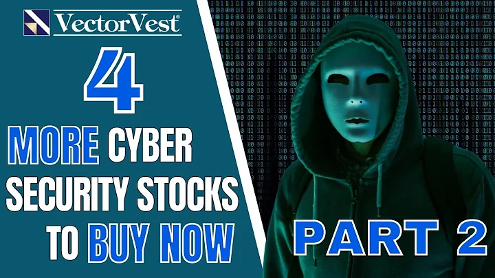 Protecting Your Portfolio Against CYBERWAR! - 4 Cyber Security Stocks to Buy Now Part 2 | VectorVest