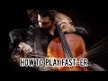 HOW TO PLAY FAST ! 4 TIPS ( TUTORIAL)