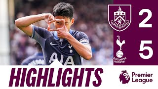 Son Scores Hat-Trick In Spurs Win | HIGHLIGHTS | Burnley 2-5 Tottenham Hotspur