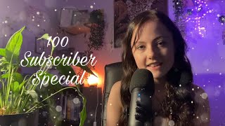 100 SUBSCRIBER SPECIAL 💫 whispering your names ✨