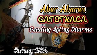 Abur Aburan GATOTKACA Gending Angling Dharma Versi Ki Eko Suwaryo