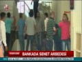 Adana'da bir bankada senet kavgas?