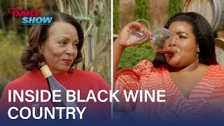BlackOwned Wine Tour with Dulcé Sloan | The Daily Show