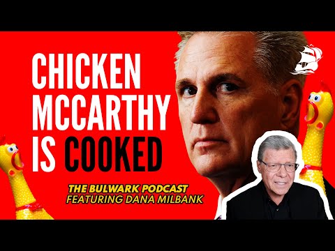 Dems Control McCarthy's Pathetic Life: The Speakership Mess w/ Dana Milbank | The Bulwark Podcast Episode cover