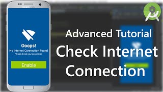 Android Check Internet Connection Advanced Tutorial | code stance