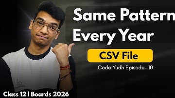 CSV File in Python — One Trick to Solve All Programs | Class 12 | Code Yudh EP 10