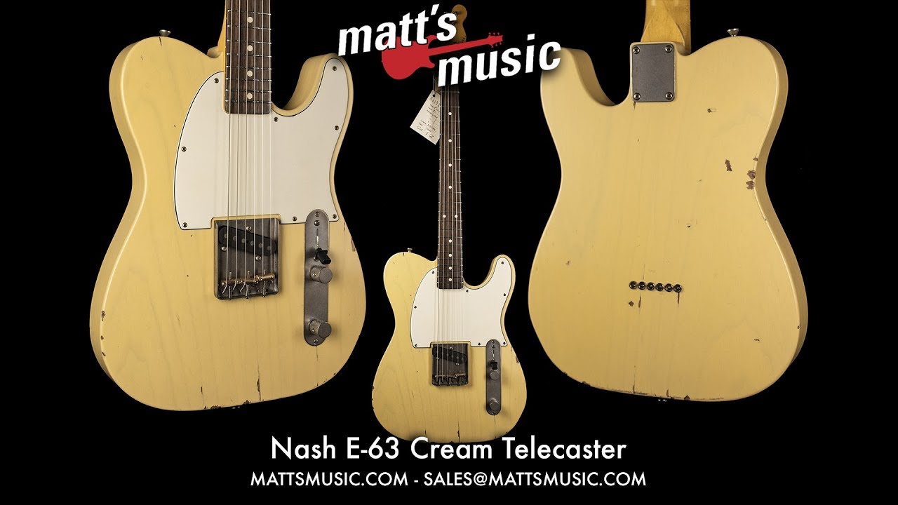 Matt's Music - Nash E-63 Cream Telecaster - Chris Bryant - YouTube