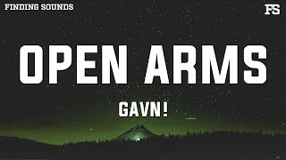 gavn! - Open Arms (Hallelujah) [Lyrics]