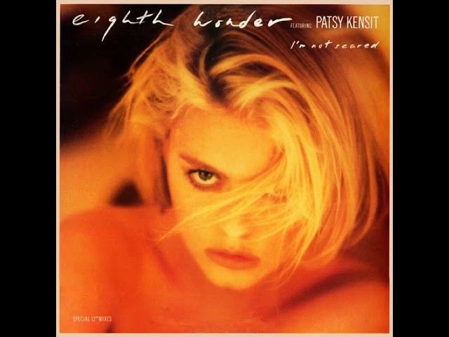 Eighth Wonder Featuring Patsy Kensit - I'm Not Scared (13