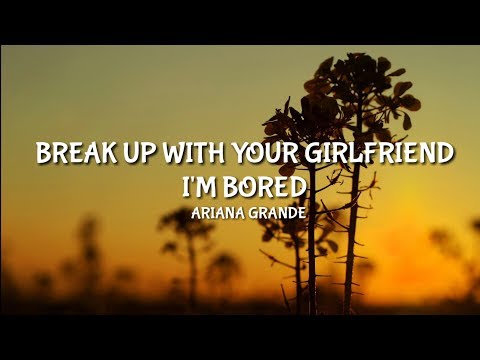 break up with your girlfriend im bored lyrics for Xemloibaihat.com