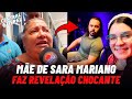 MÃE DA CANTORA GOSPEL SARA MARIANO FAZ REVELAÇÃO CHOCANTE ( SARA MARIANO NOTICIAS )