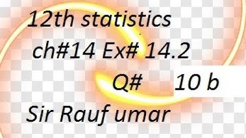 q10b ex14.2 ch14 ics statistics part2 /12th class statistics/punjab text book board/time series