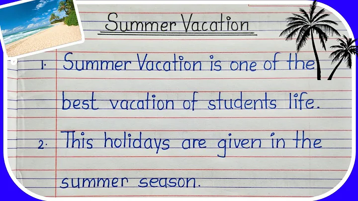 summer vacation essay | essay on summer vacation  | summer vacation | summer vacation 10 lines - DayDayNews